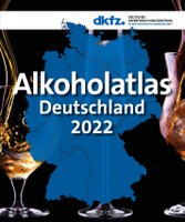 Alkoholatlas Deutschland 2022 neu erschienen